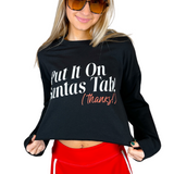 Put it On Santa's Tab Cropped Sweatshirt