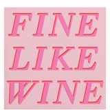 Beverage Napkins - Fine Like Wine